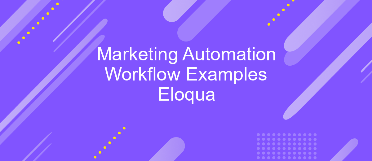 Marketing Automation Workflow Examples Eloqua