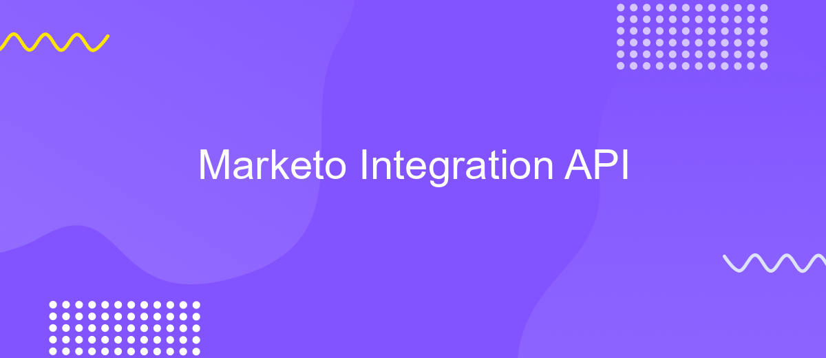 Marketo Integration API