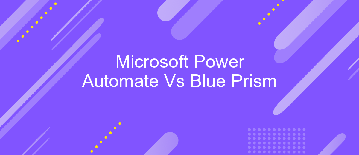 Microsoft Power Automate Vs Blue Prism