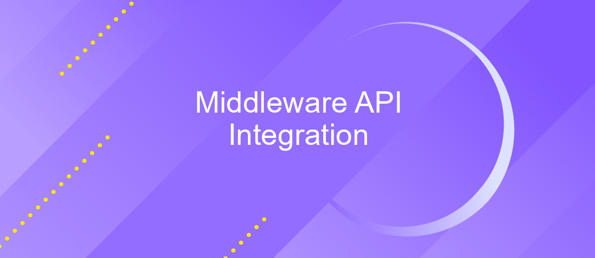 Middleware API Integration