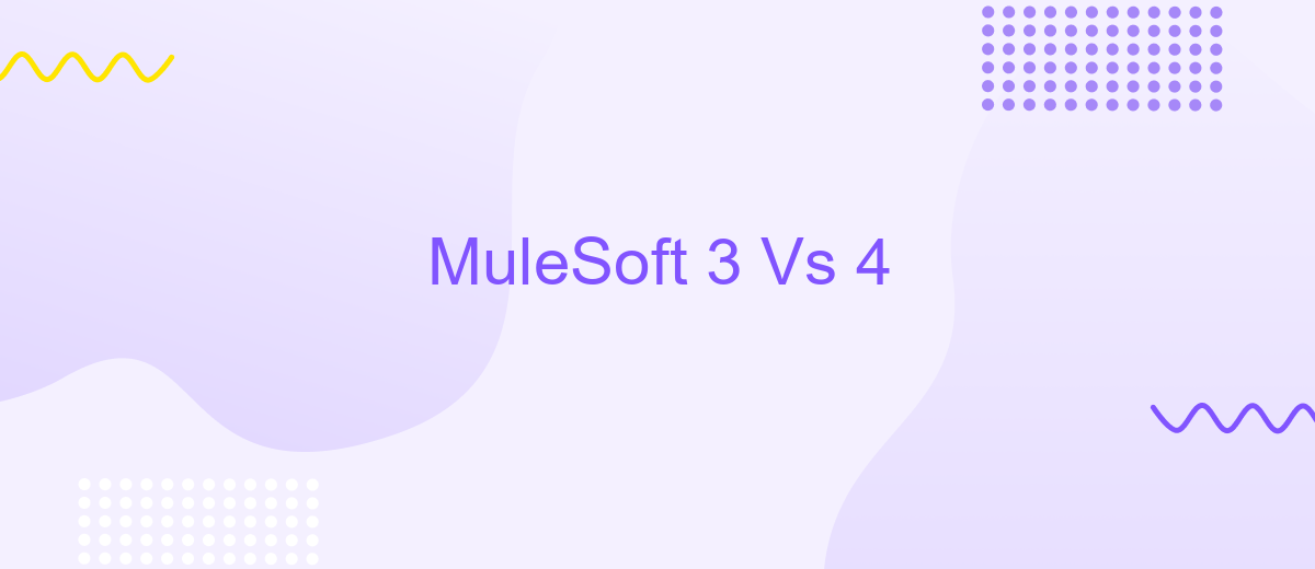 MuleSoft 3 Vs 4