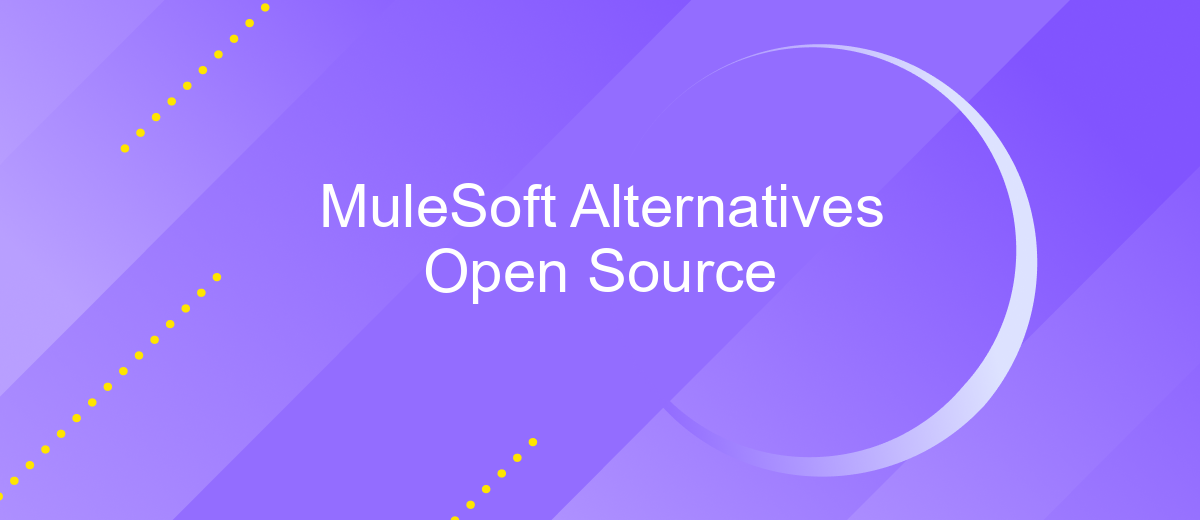MuleSoft Alternatives Open Source