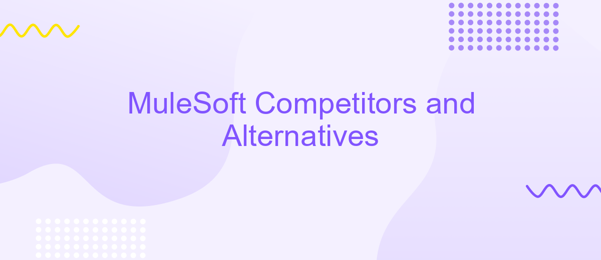 MuleSoft Competitors and Alternatives
