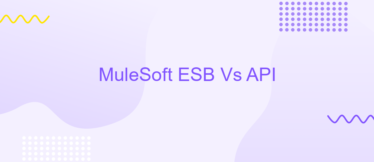 MuleSoft ESB Vs API