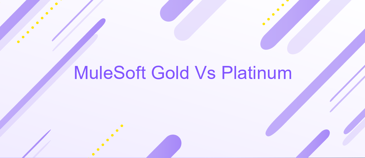 MuleSoft Gold Vs Platinum