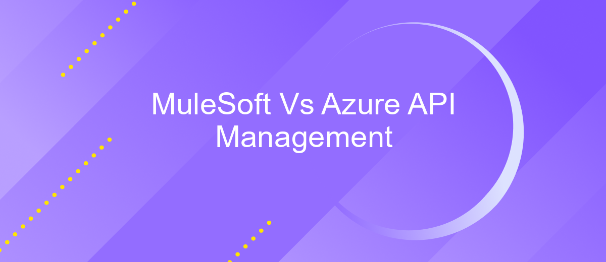 MuleSoft Vs Azure API Management