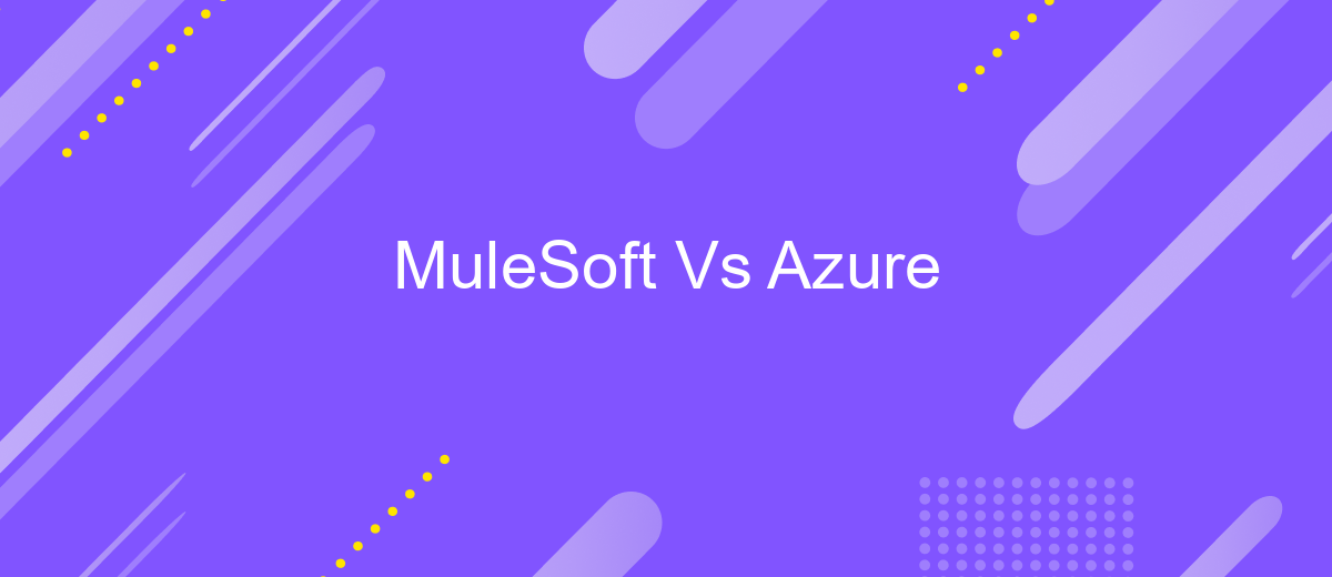 MuleSoft Vs Azure