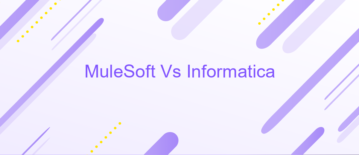 MuleSoft Vs Informatica