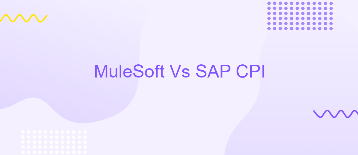 MuleSoft Vs SAP CPI