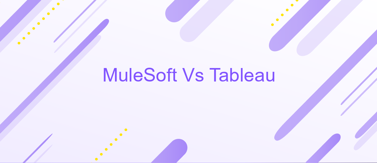 MuleSoft Vs Tableau