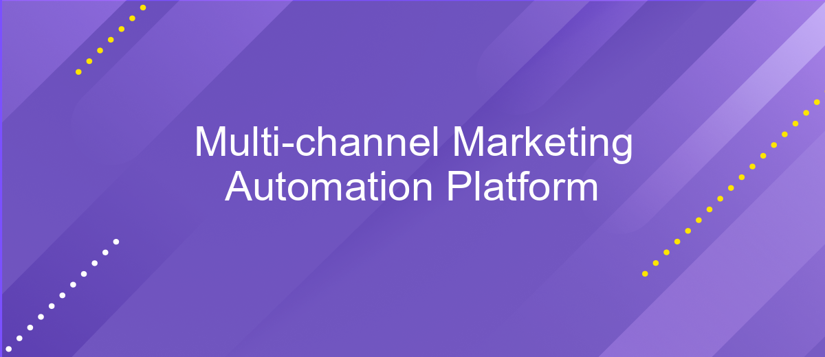 Multi-channel Marketing Automation Platform