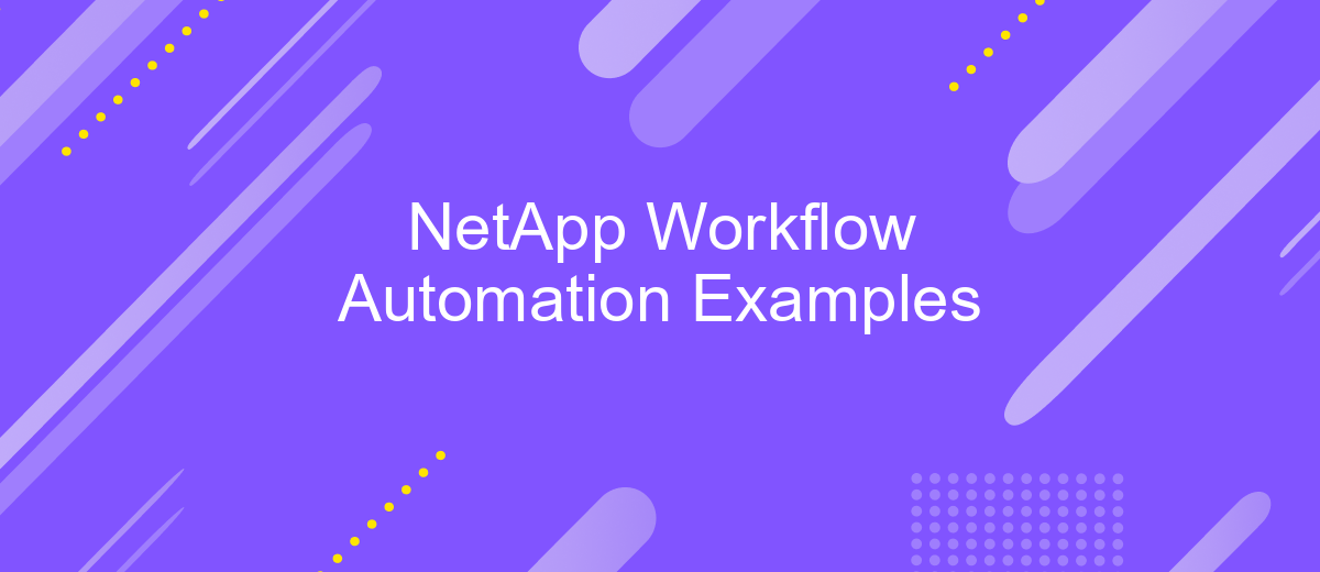 NetApp Workflow Automation Examples