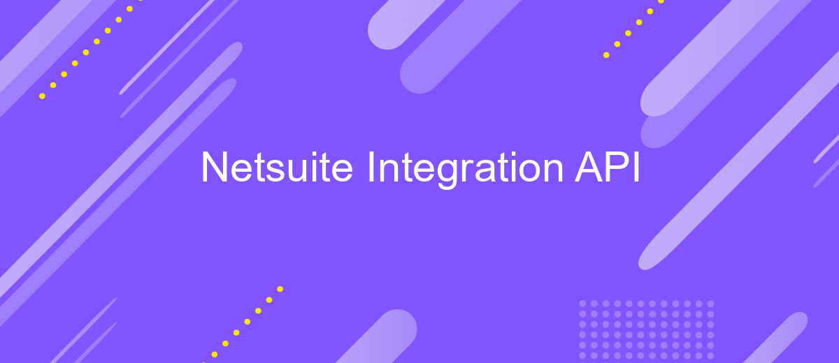 Netsuite Integration API