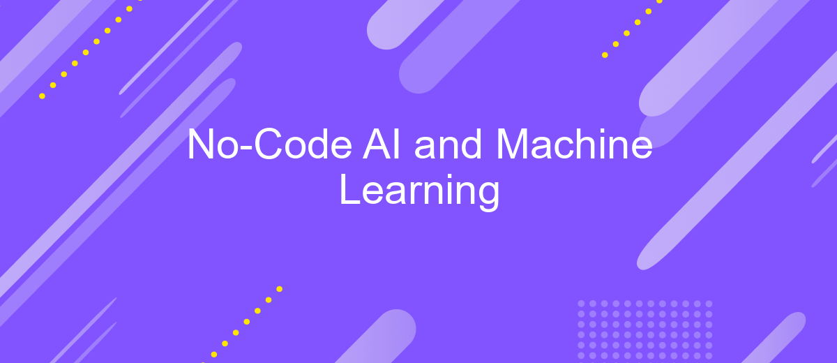 No-Code AI and Machine Learning