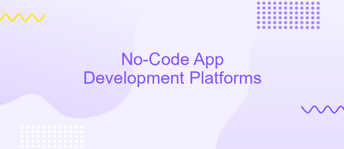 No-Code App Development Platforms