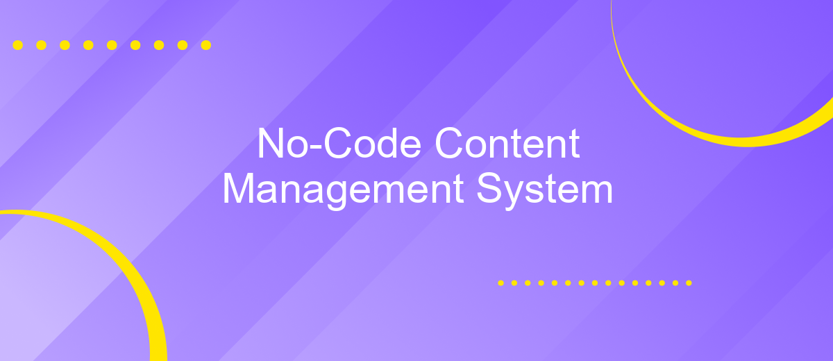 No-Code Content Management System