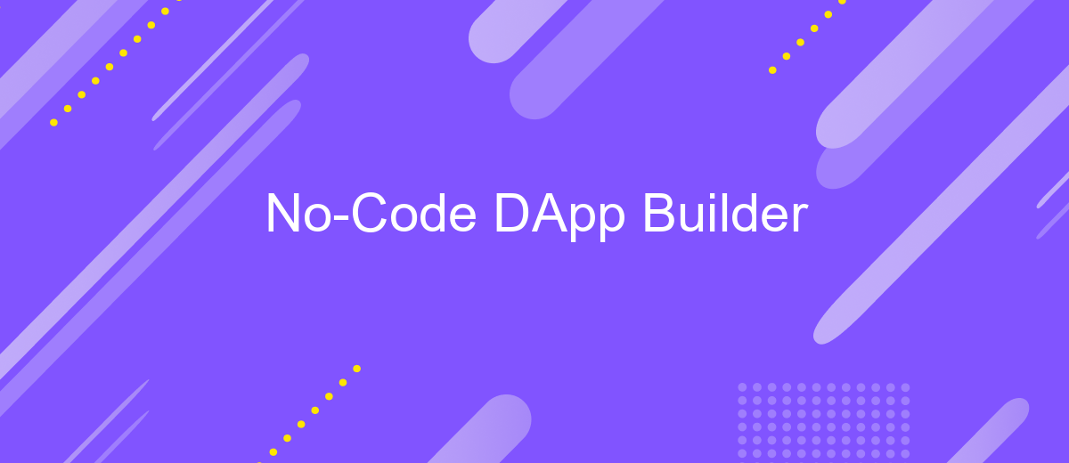 No-Code DApp Builder