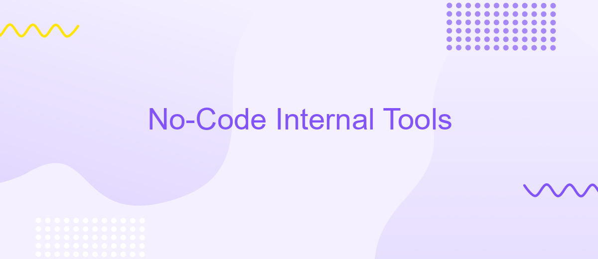 No-Code Internal Tools