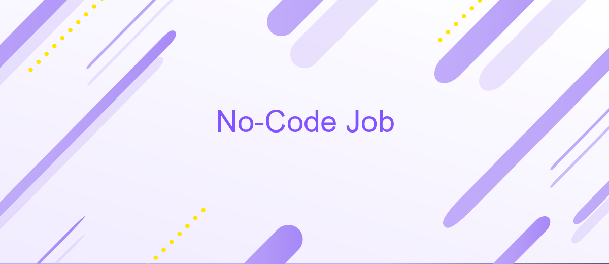 No-Code Job