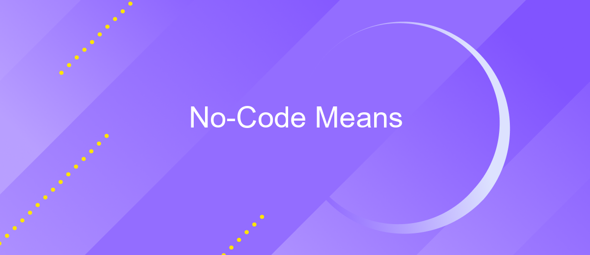 No-Code Means