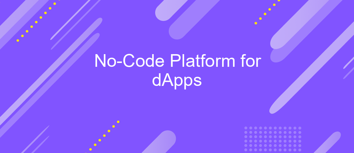 No-Code Platform for dApps