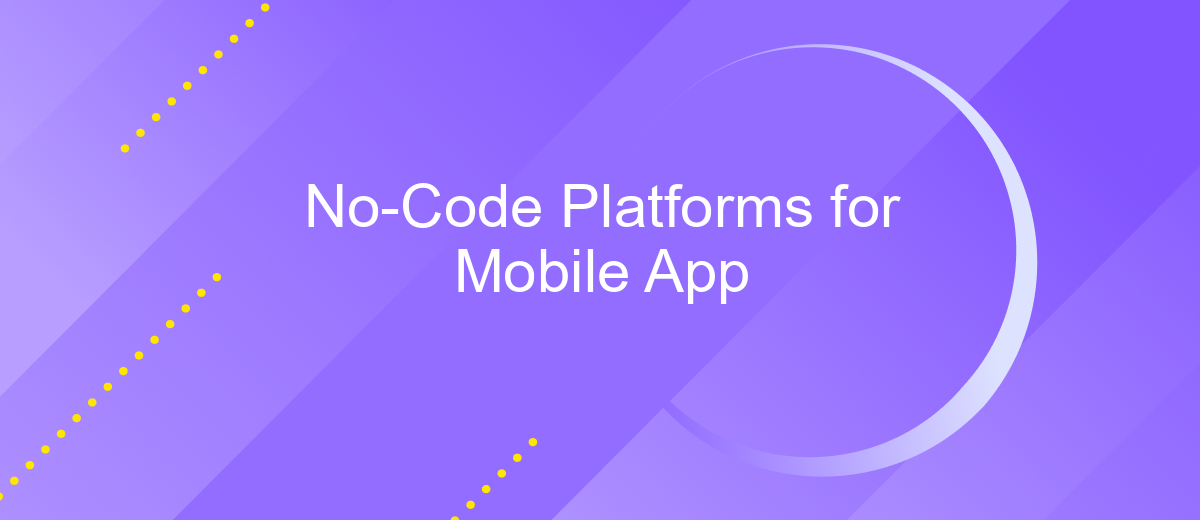 No-Code Platforms for Mobile App