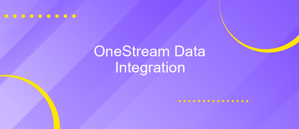 OneStream Data Integration