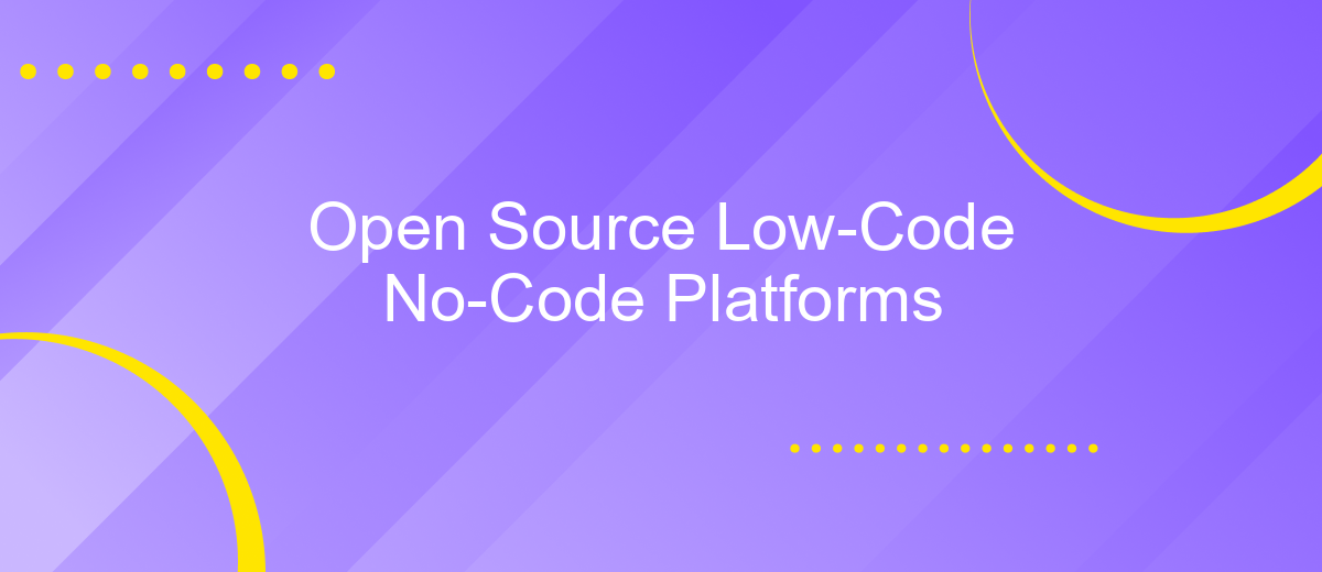 Open Source Low-Code No-Code Platforms