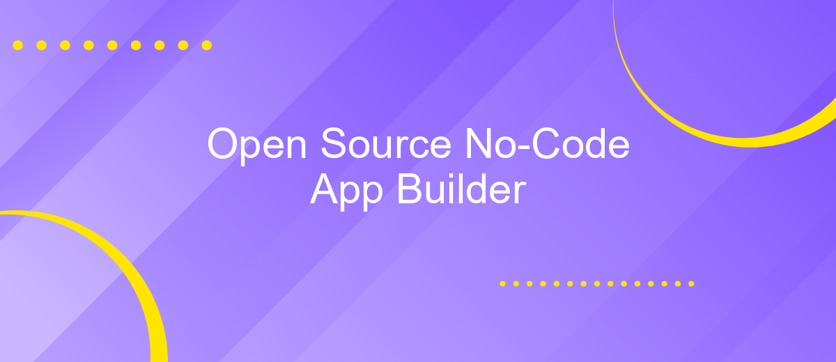 Open Source No-Code App Builder