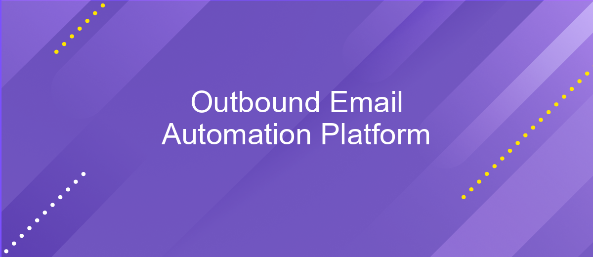 Outbound Email Automation Platform