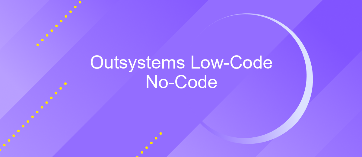 Outsystems Low-Code No-Code