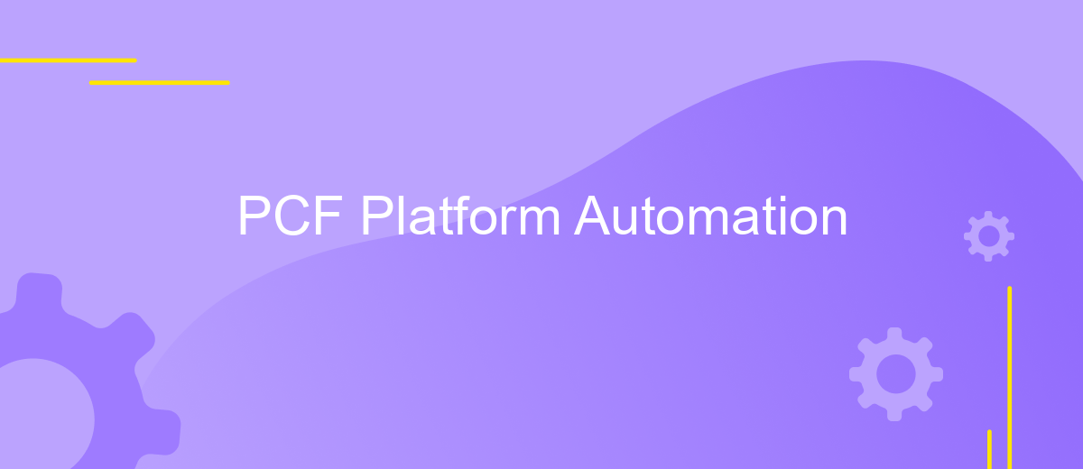 PCF Platform Automation