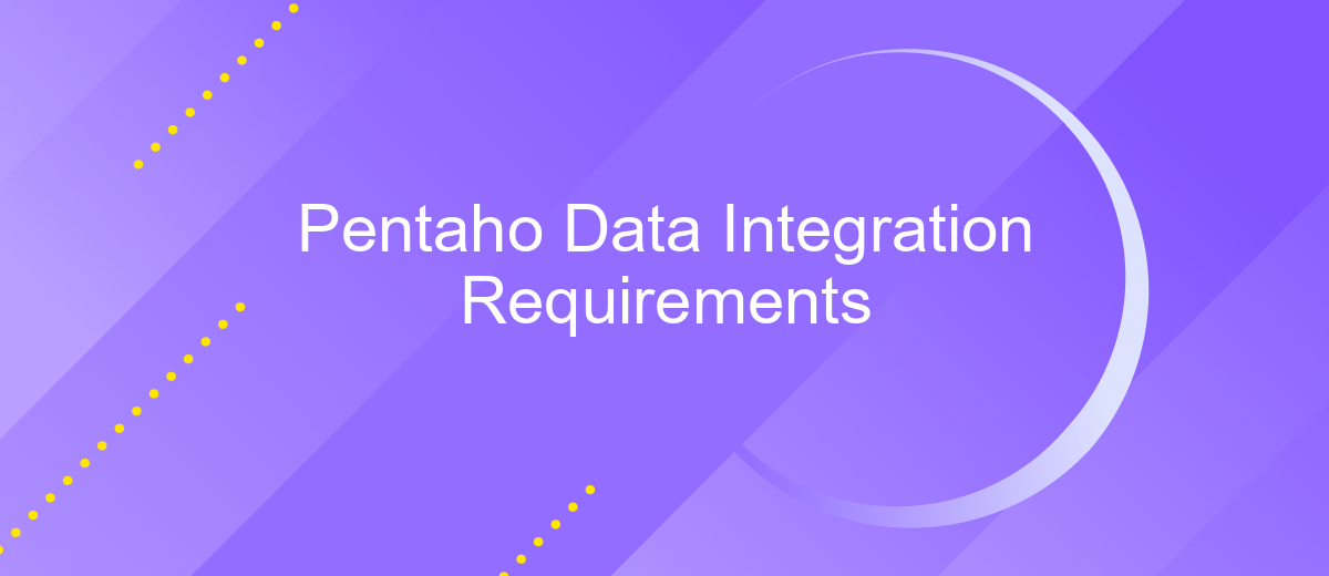 Pentaho Data Integration Requirements