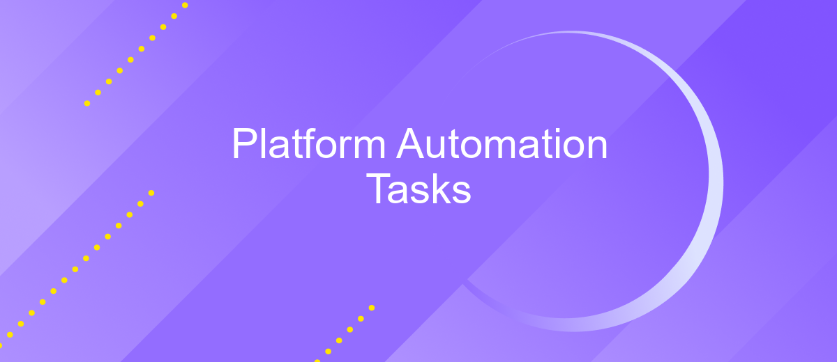 Platform Automation Tasks