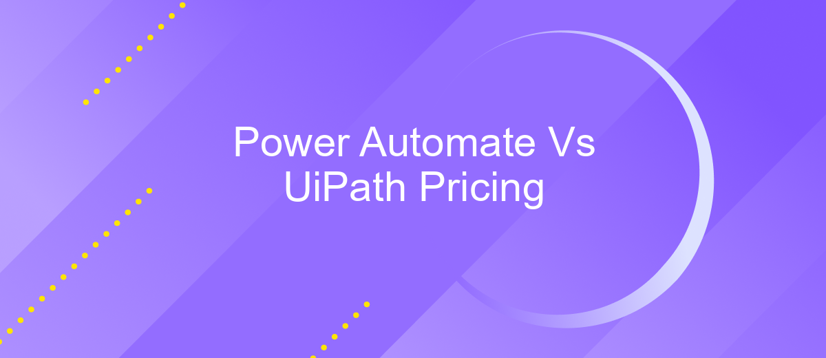 Power Automate Vs UiPath Pricing