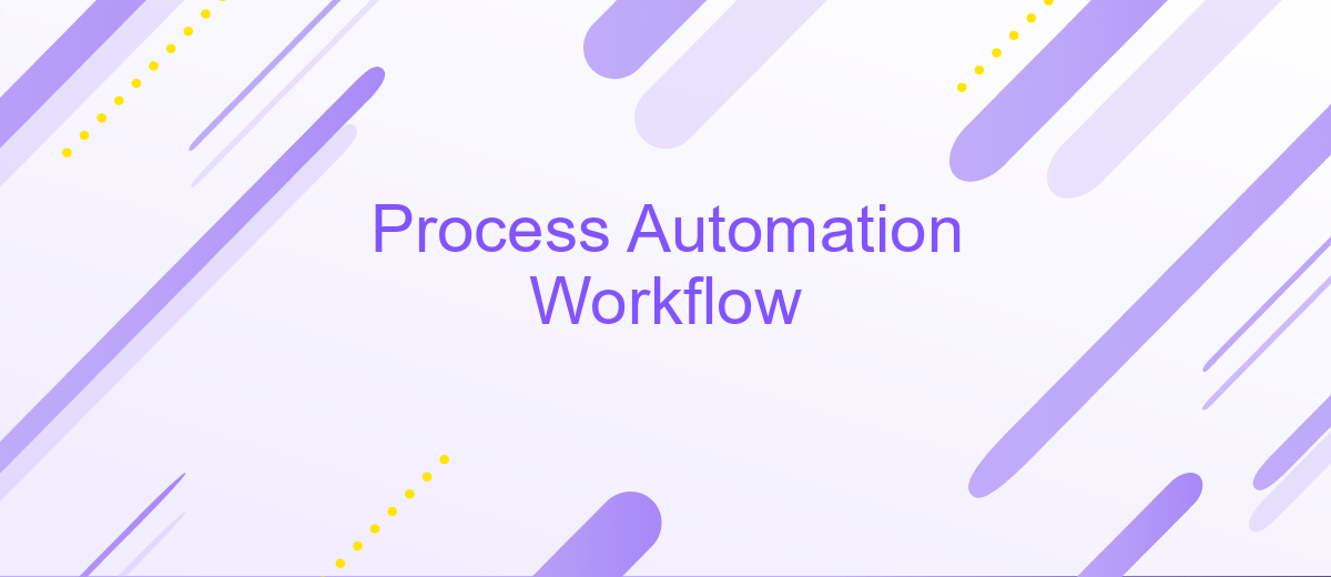 Process Automation Workflow