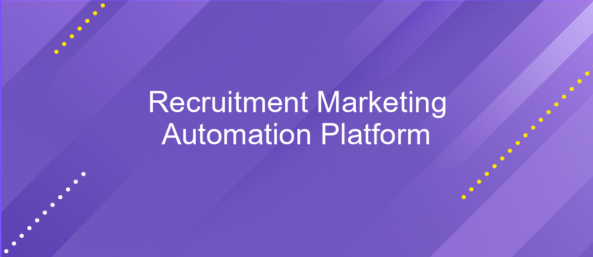 Recruitment Marketing Automation Platform