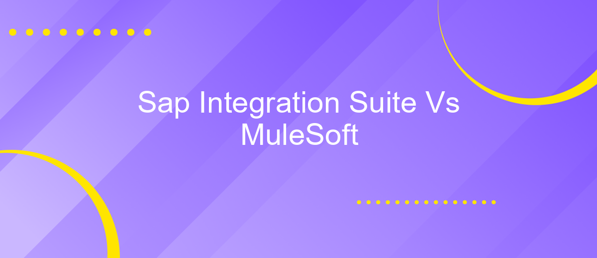 Sap Integration Suite Vs MuleSoft