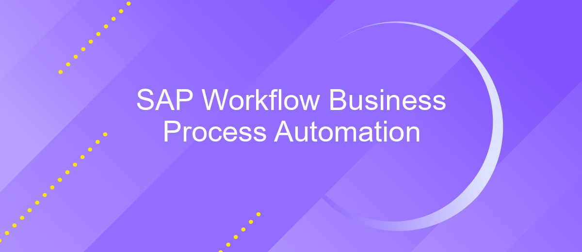 SAP Workflow Business Process Automation