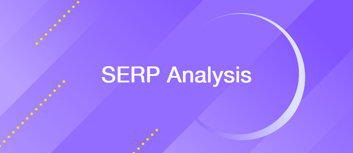 SERP Analysis: Strategic Insights for Search Engine Visibility Optimization