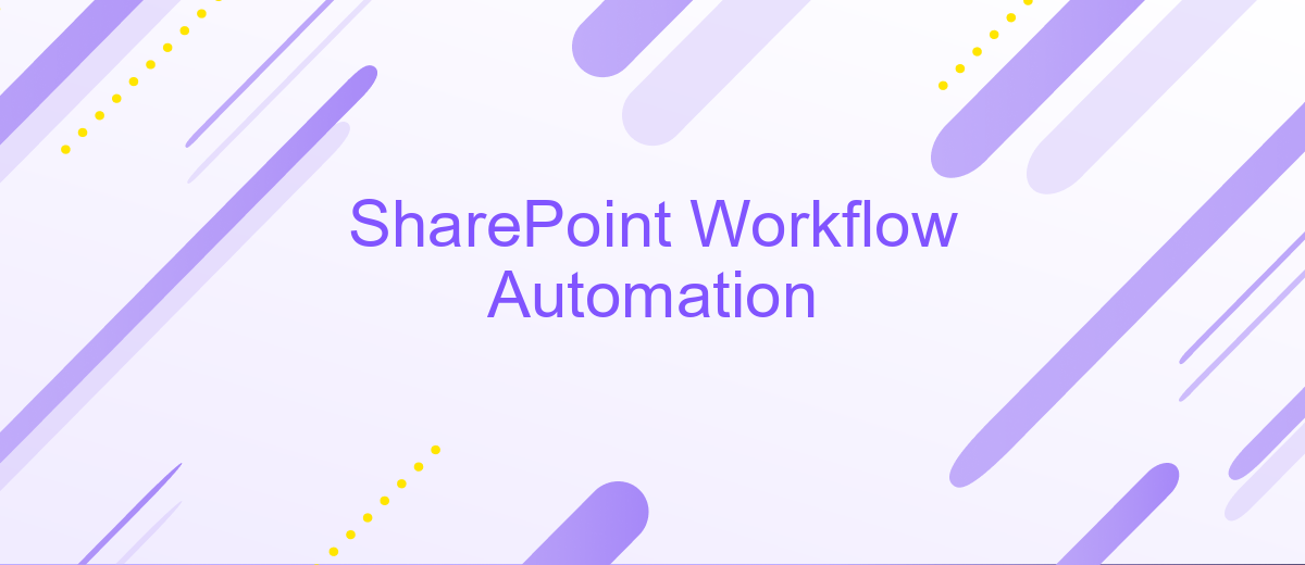 SharePoint Workflow Automation