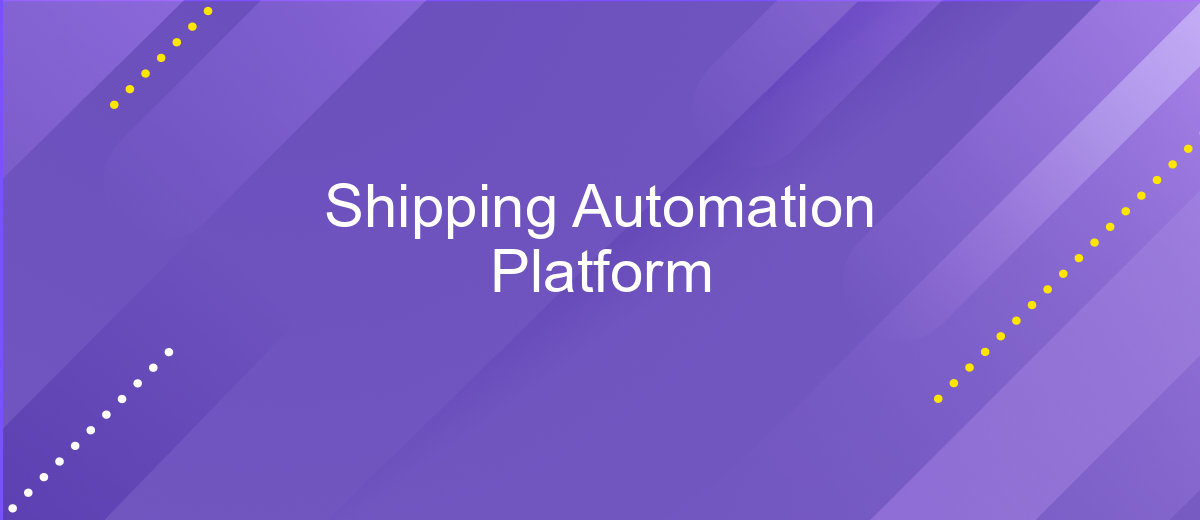 Shipping Automation Platform