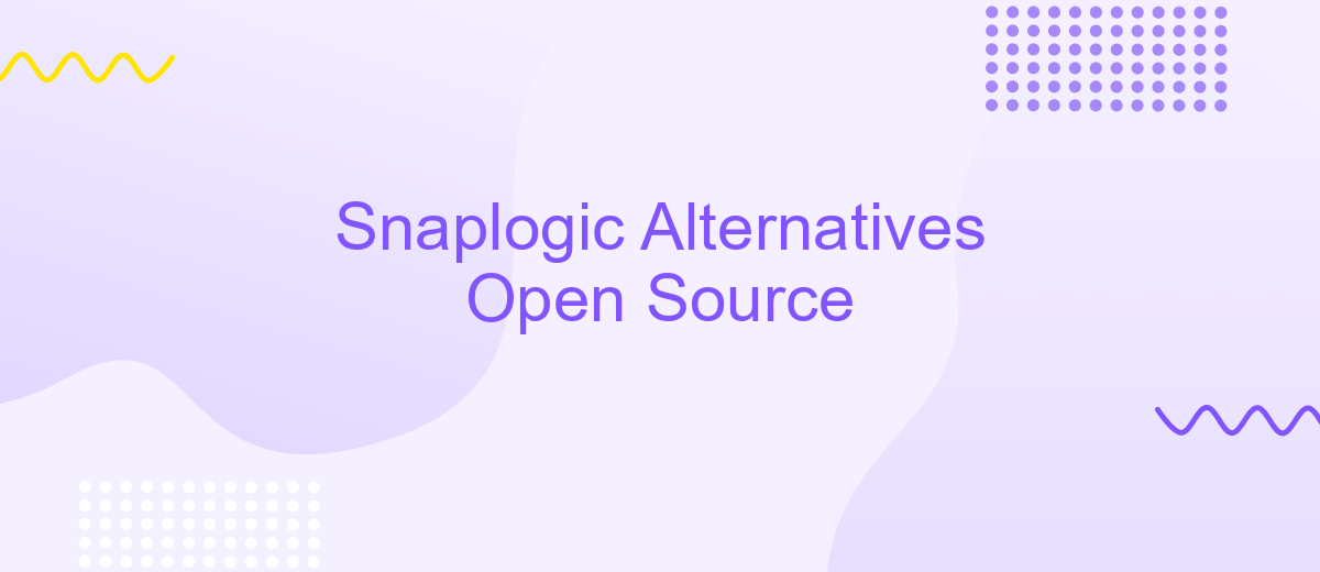 Snaplogic Alternatives Open Source