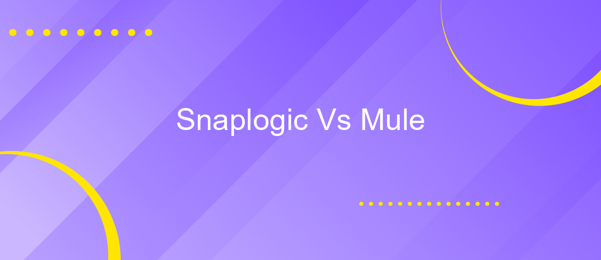 Snaplogic Vs Mule