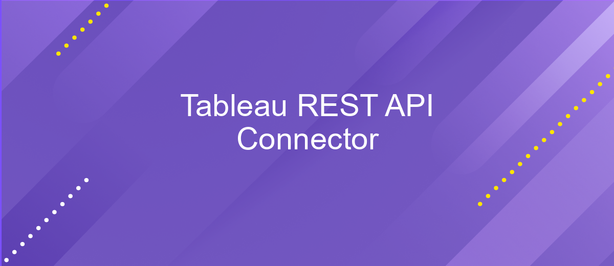 Tableau REST API Connector