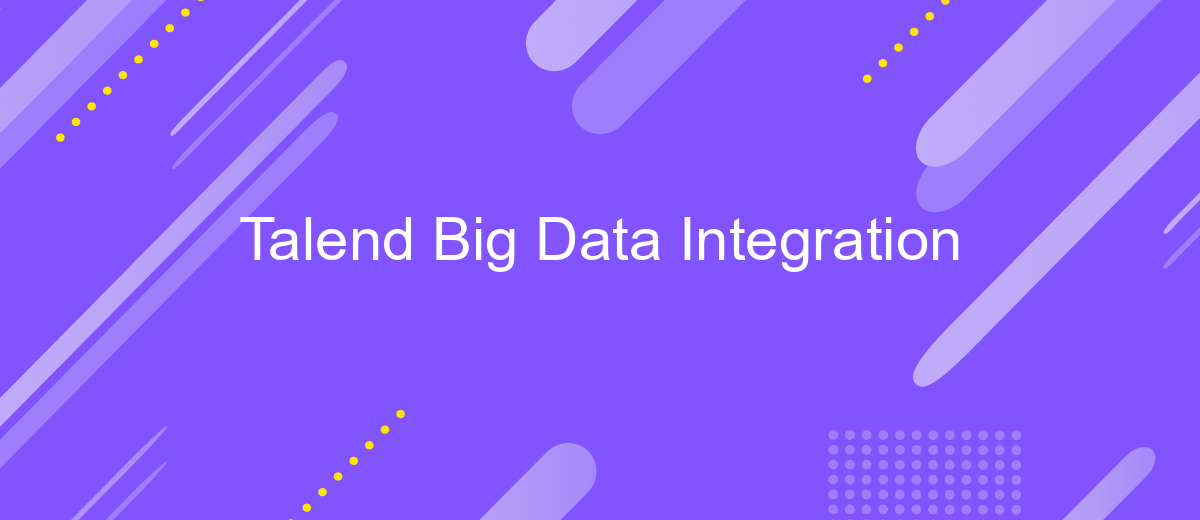 Talend Big Data Integration