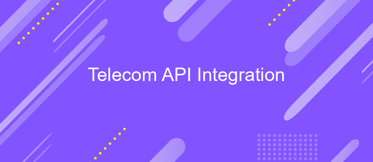 Telecom API Integration