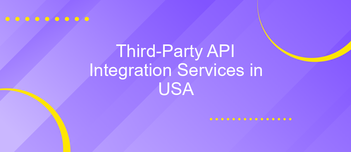 Third-Party API Integration Services in USA