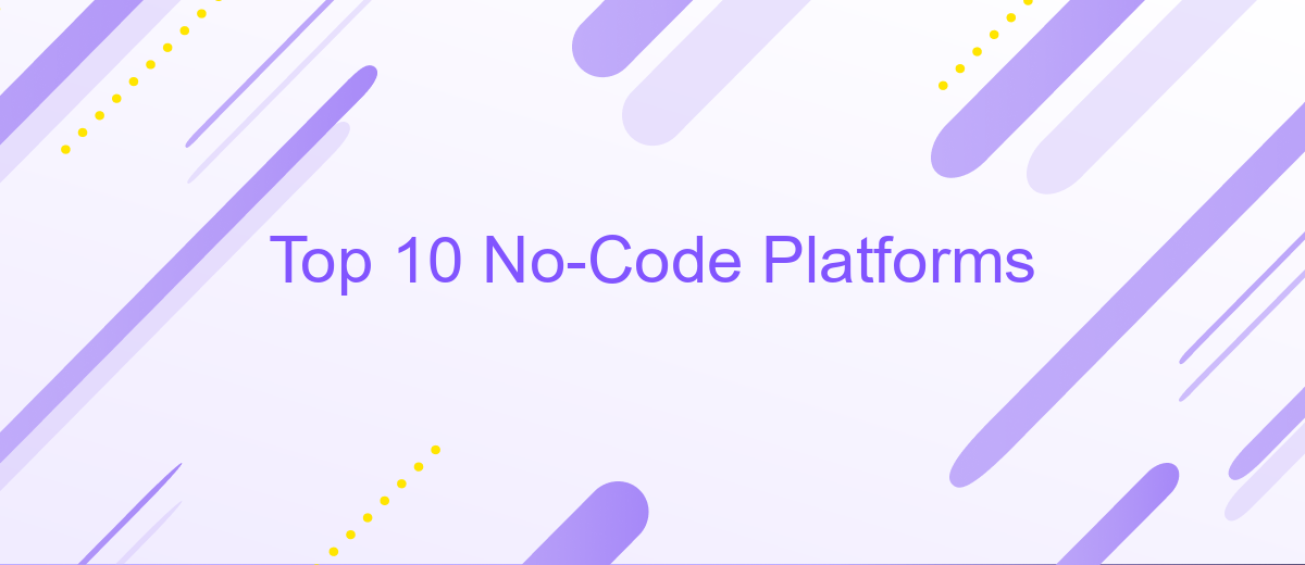 Top 10 No-Code Platforms