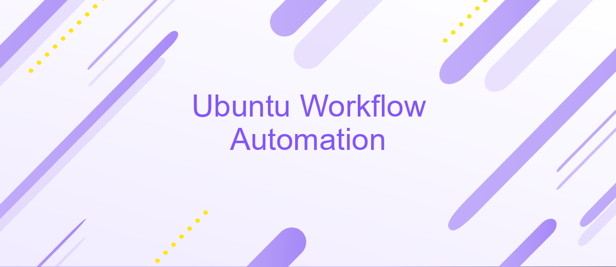 Ubuntu Workflow Automation